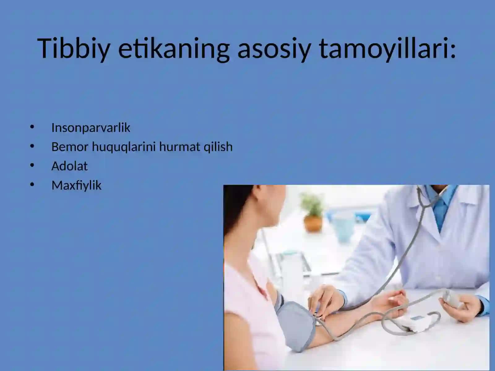 Tibbiy etika asoslari va shifoxonani qabul bo‘limi 4