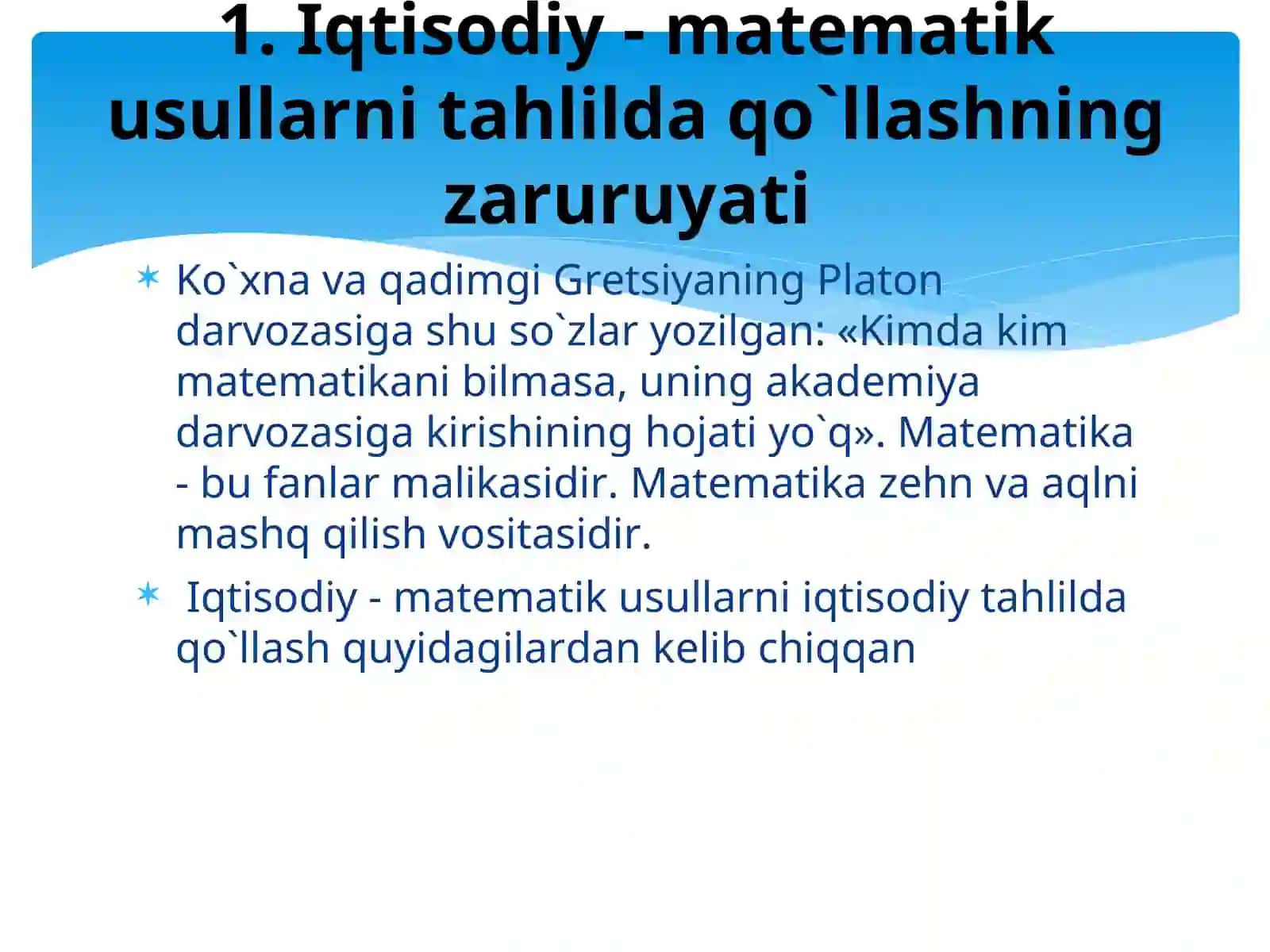 IQTISODIY TAHLILNI IQTISODIY MATEMATIK USULLARNI QOʼLLASHNING ZARURIYATI 4