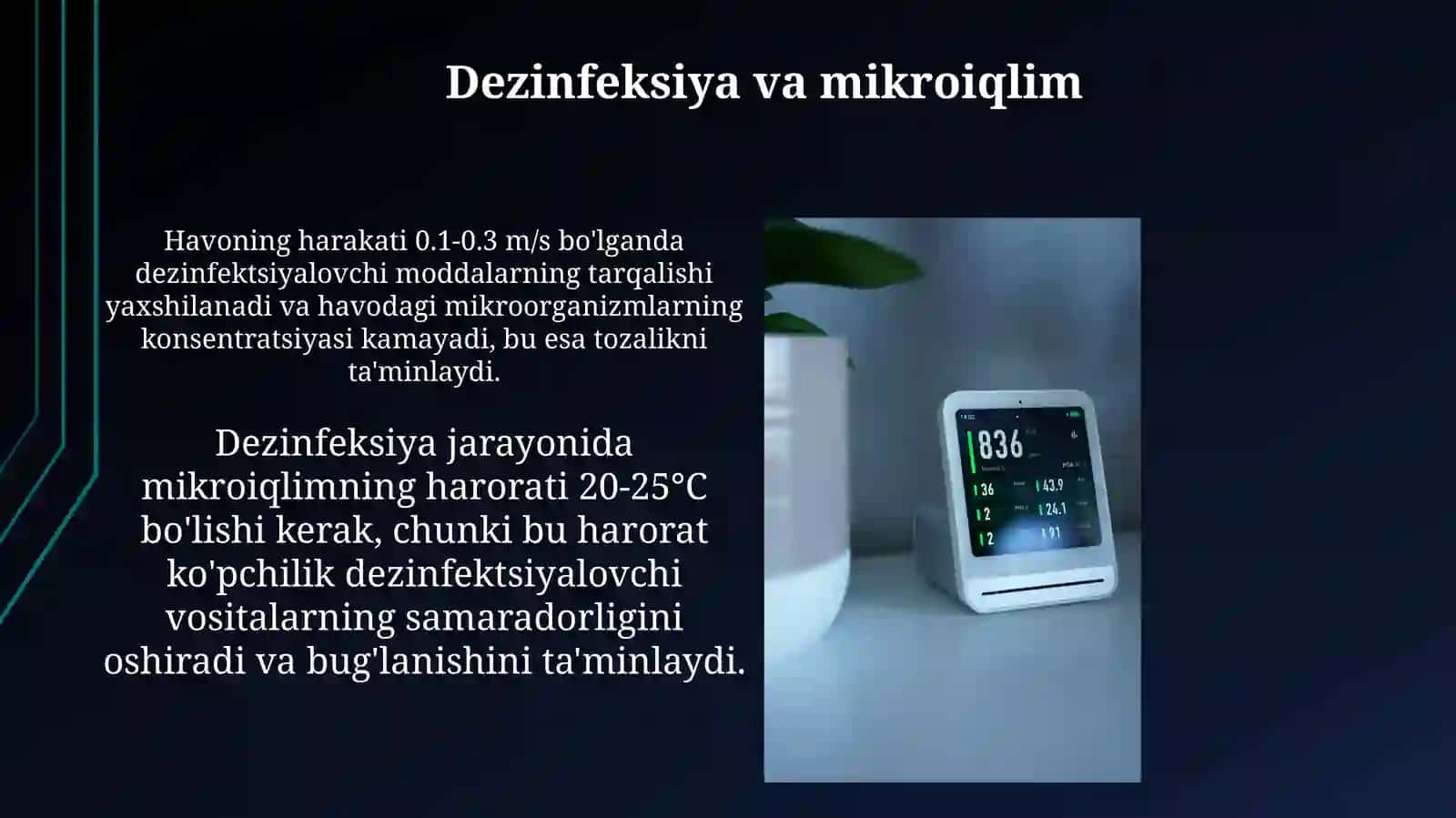 KASALXONA XONALARI MIKROIQLIMINING GIGIYENIK AHAMIYATI (harorat namlik havo harakati tezligi,bosim) 4