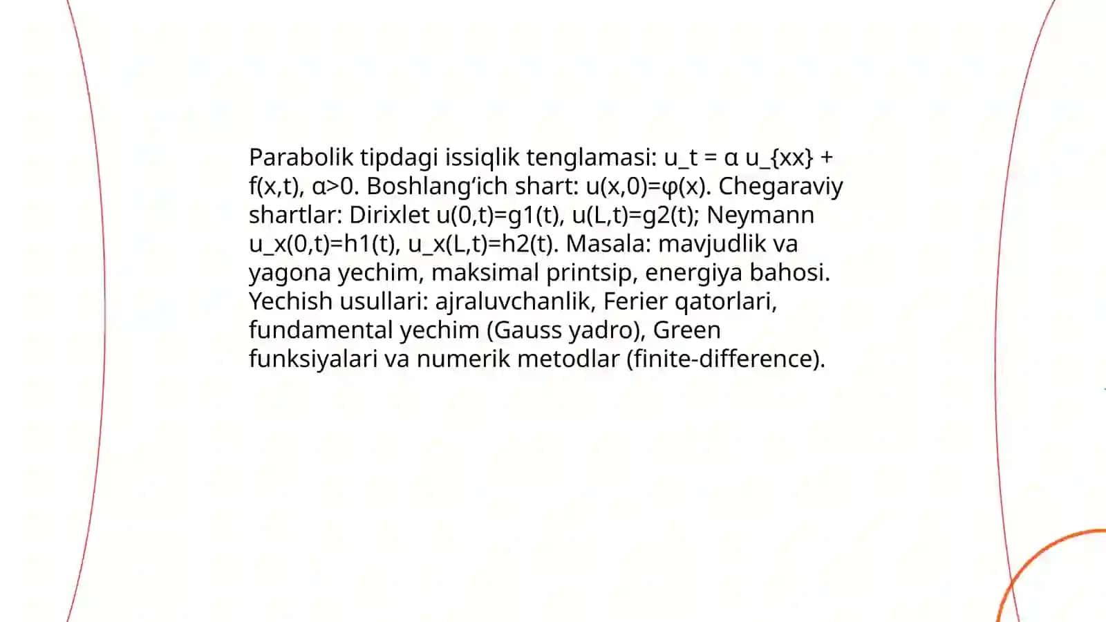 Parabolik tipdagi tenglamalar uchun boshlanģich va chegaraviy shartlar 4