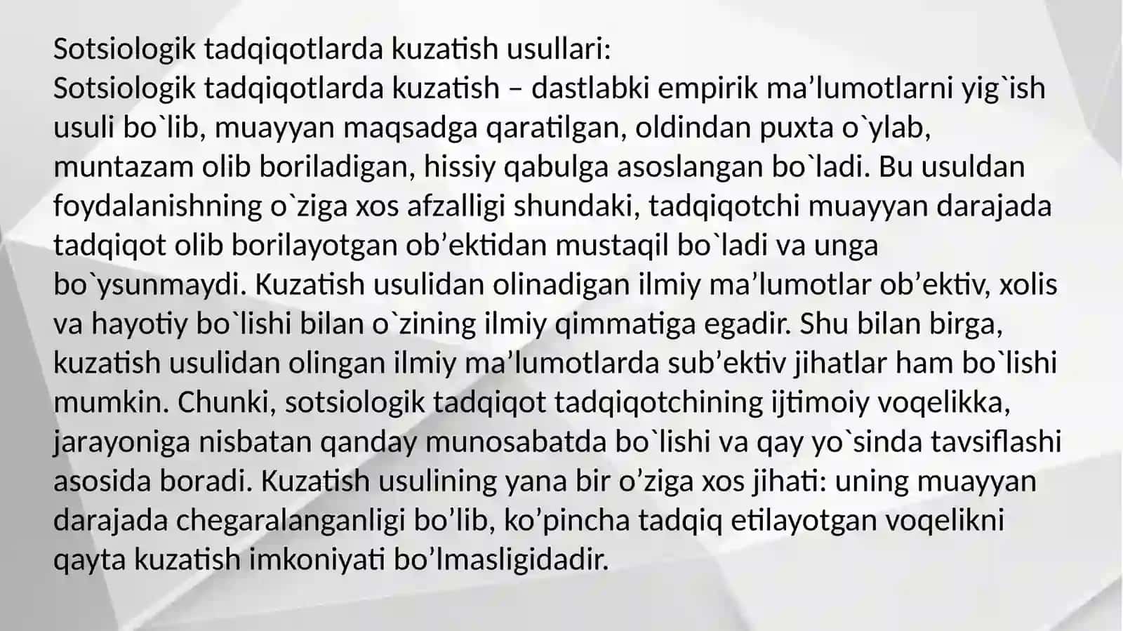 Sotsiologik ma‘lumotlarni tòplash metodlari sòrov, kuzatish, sotsial eksperiment, hujjatlarni òrganish 4