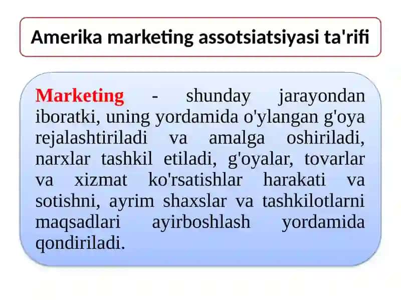 Fikriga ko'ra Amerika marketing Assotsiatsiyasi 4