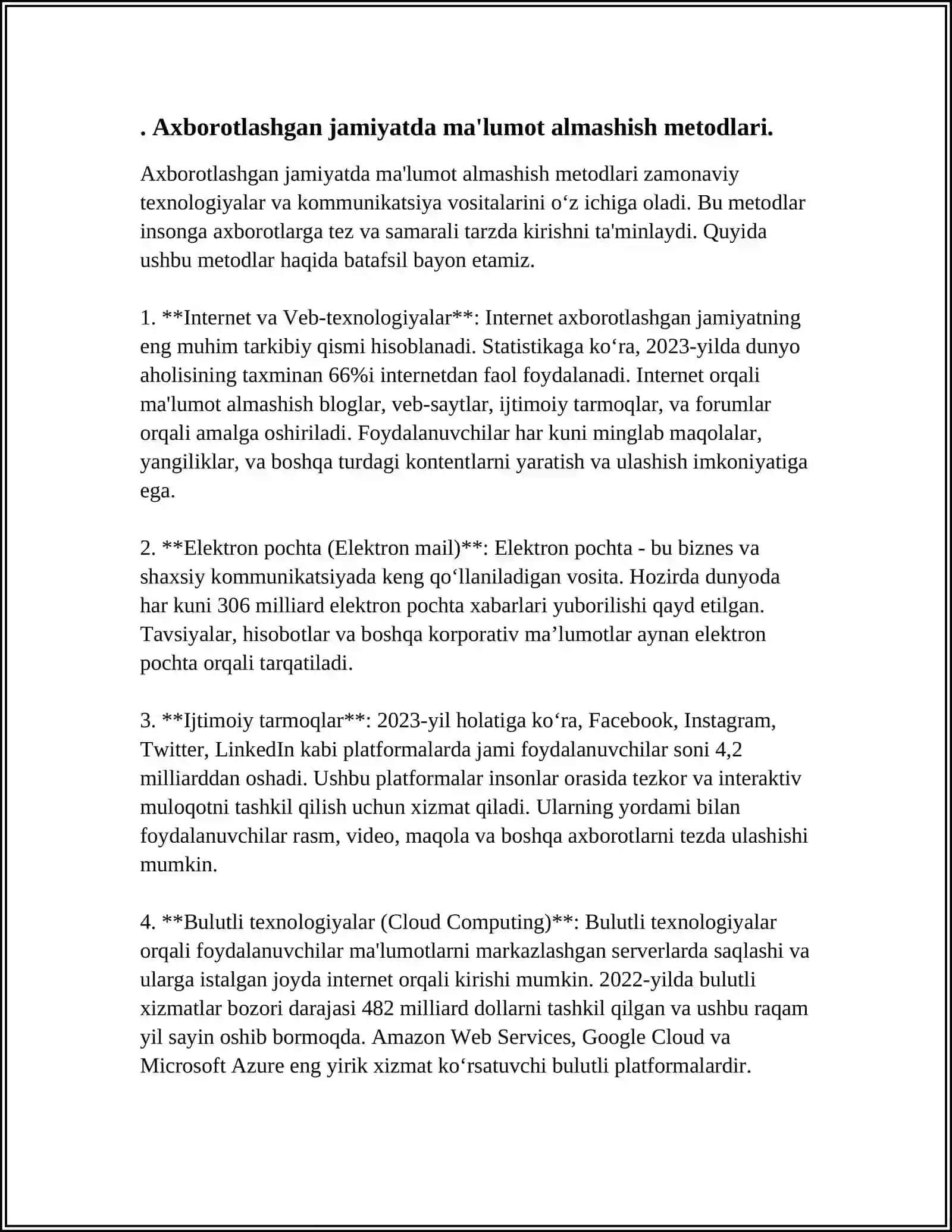 JAMIYAT VA TA'LIMNI AXBOROTLASHTIRISH.AXBORATLASHGAN JAMIYATNING O'ZIGA XOS JIHATLARI.AXBORATLASHGAN JAMIYATDA INSONNING TUTGAN O'RNI.AXBORIY MADABIYATNI SHAKLLANTIRISH SHART SHAROITLARI VA VOSTALARI HAQIDA HAR BIR BO'LIMGA 5TADAN MUSTAQIL ISH JAMI 15 TA BO'LISHI KERAK 4