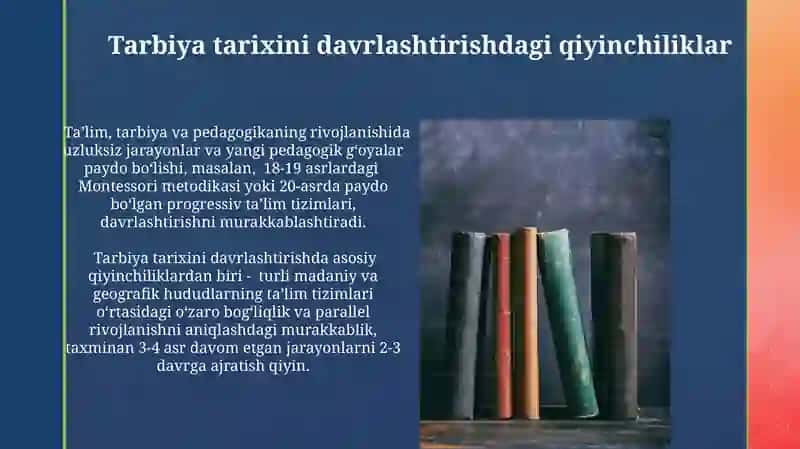 Ta'lim-tarbiya va pedagogika tarixini davrlashtirish muammosi 4