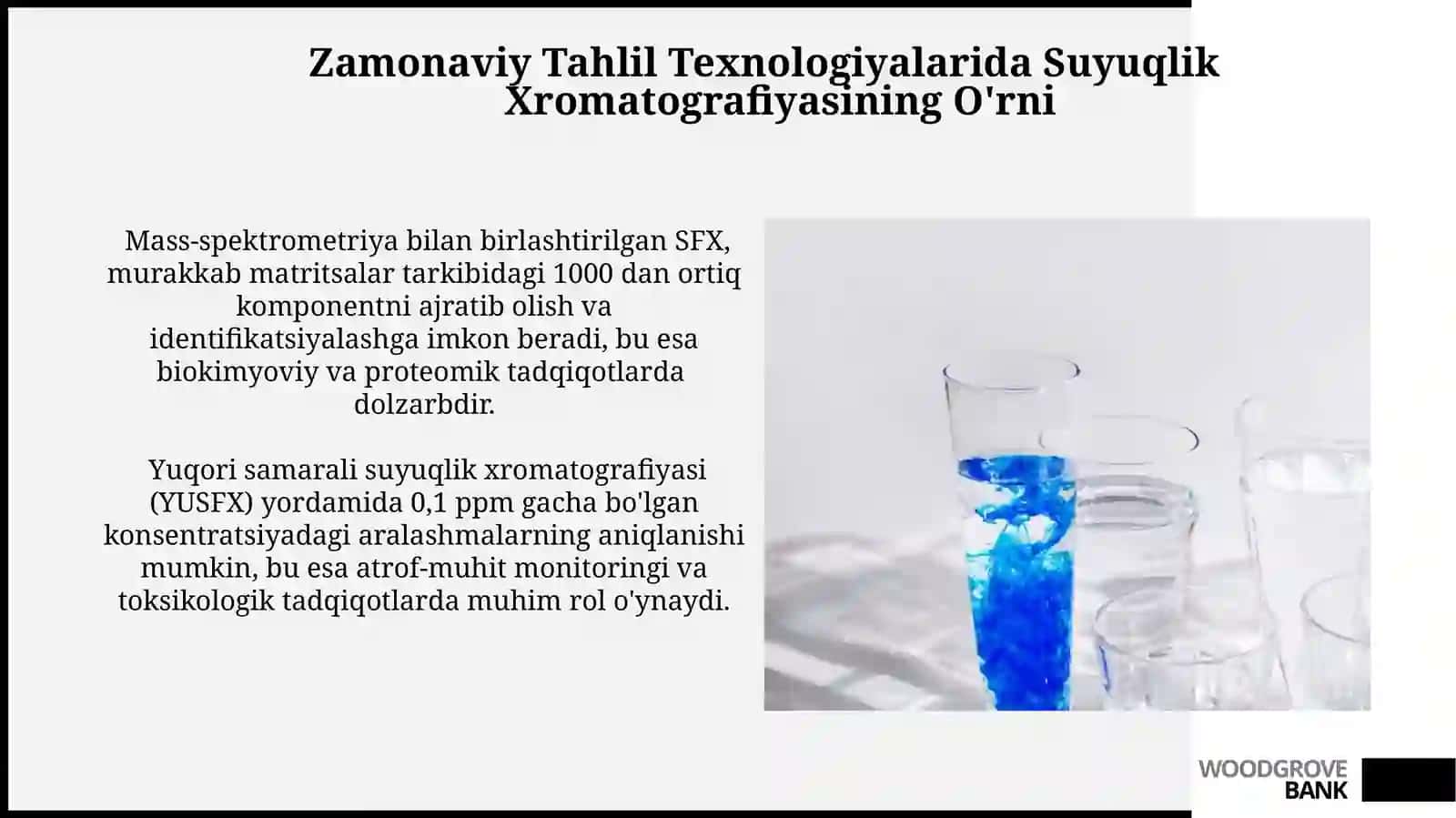 Suyuqlik xromotografiyasi imkoniyatlari va hozirgi kunda tutgan oʻrni 4