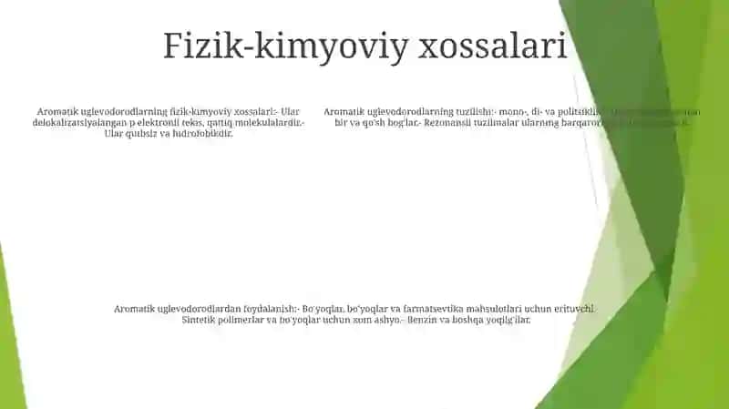 Aromatik Uglevodorodlar Olinishi,Tuzilishi, Fizik Kimyoviy Xossalari, Ishlatilishi 4