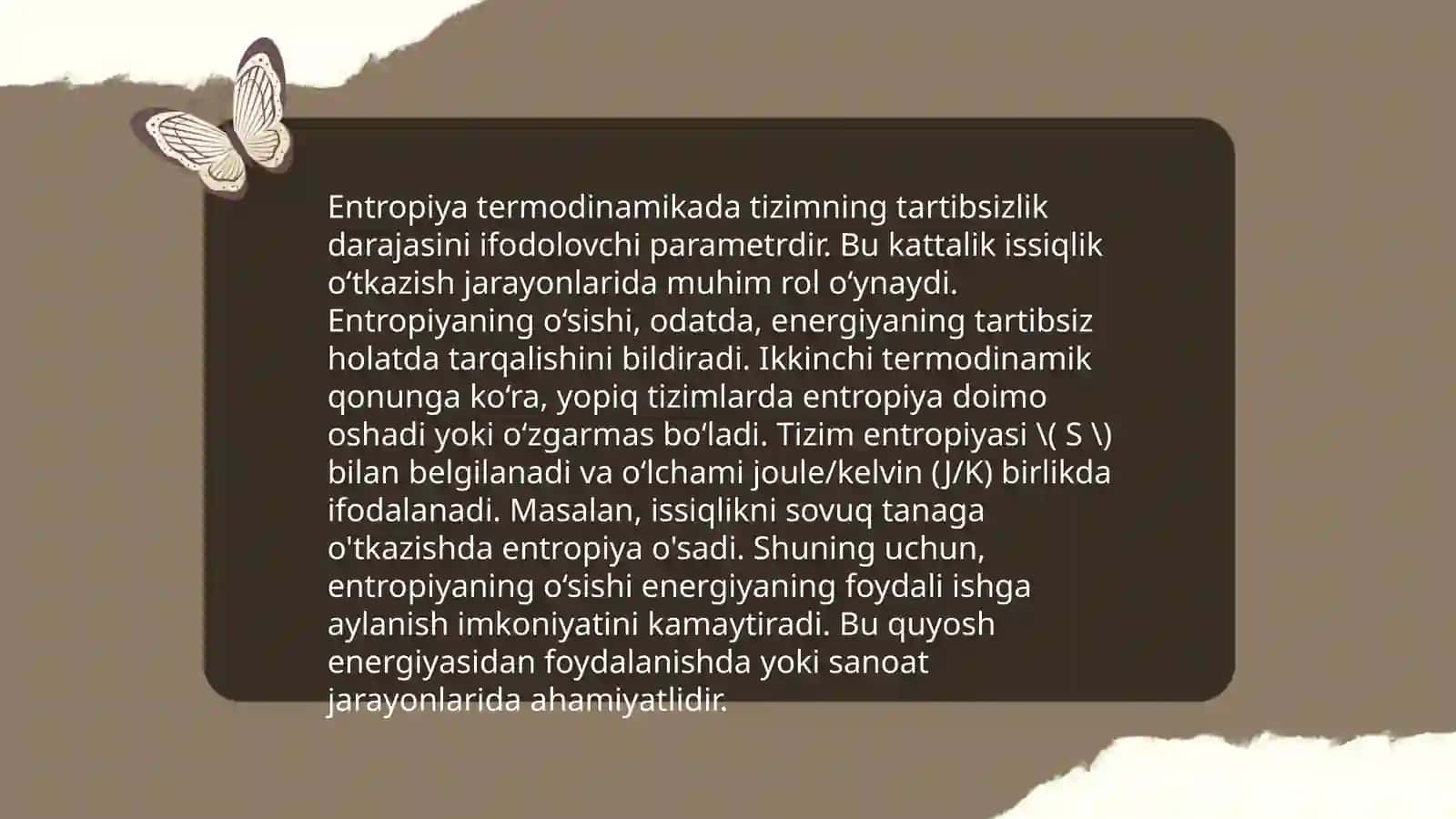Entropiya nima va u qaytar va qaytmas jarayonlarda qanday o‘zgaradi? 4