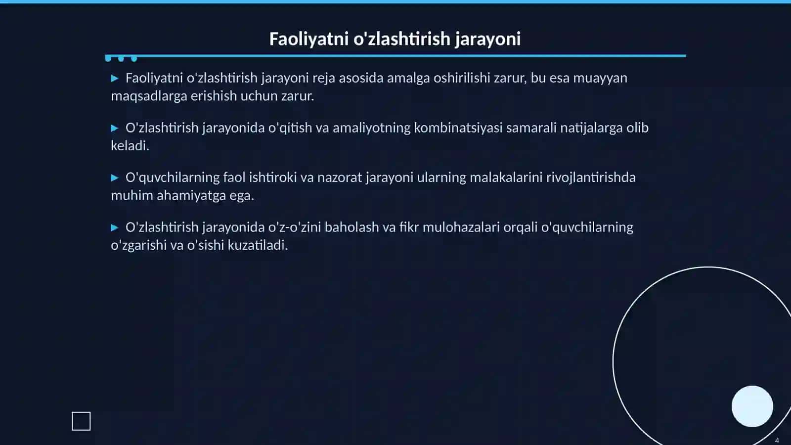 Faoliyatining oʻzlashtirilishi va malakalarni egalash 4