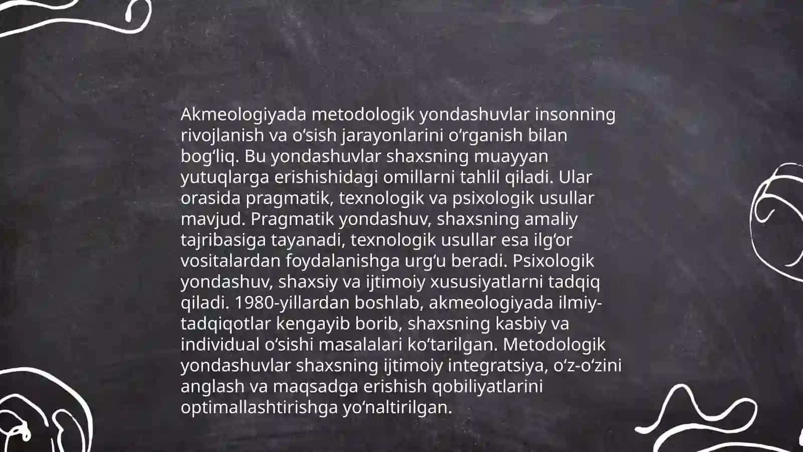 AKMEOLOGIYANING METODOLOGIK TAMOYILLARI VA YONDASHUVLARI 4