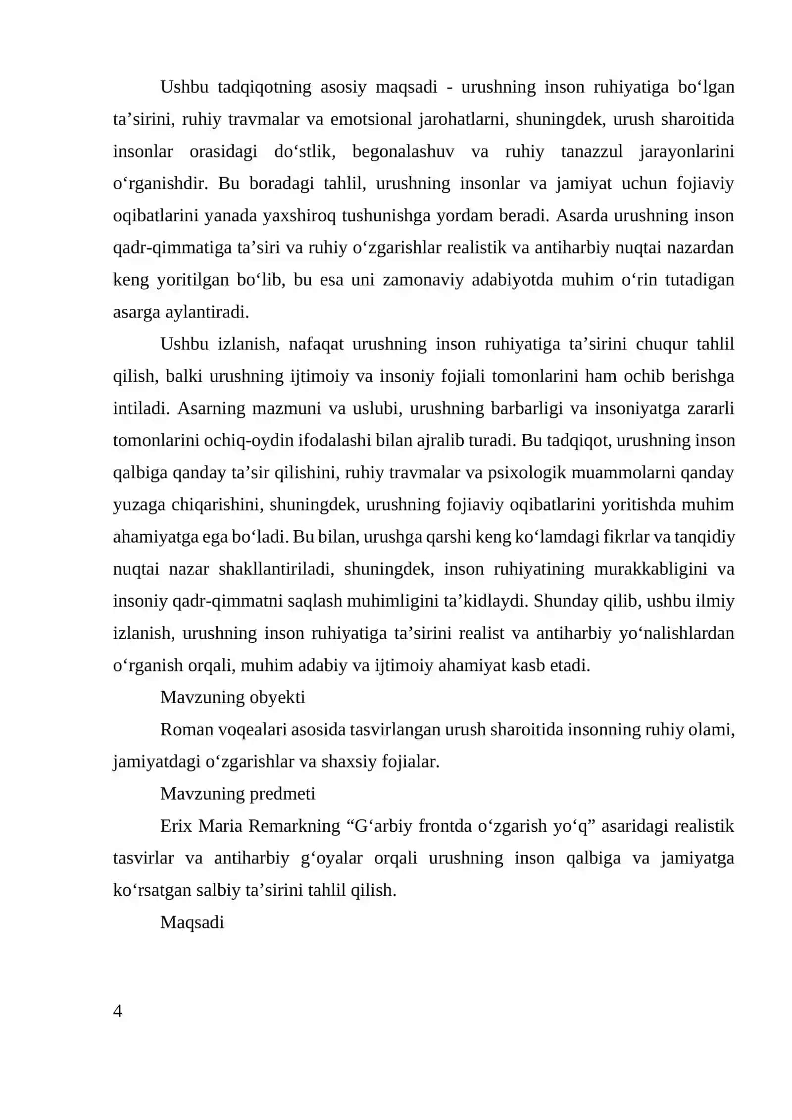 MAVZU: ERIX MARIA REMARKNING “G’ARBIY FRONTDA O’ZGARISH YO’Q” ANTIHARBIY VA REALISTIK ROMANIDA URUSHNING INSON RUHIY DUNYOSIGA KO‘RSATGAN TA’SIRI VA URUSHNING FOJIAVIY OQIBATLARI 4