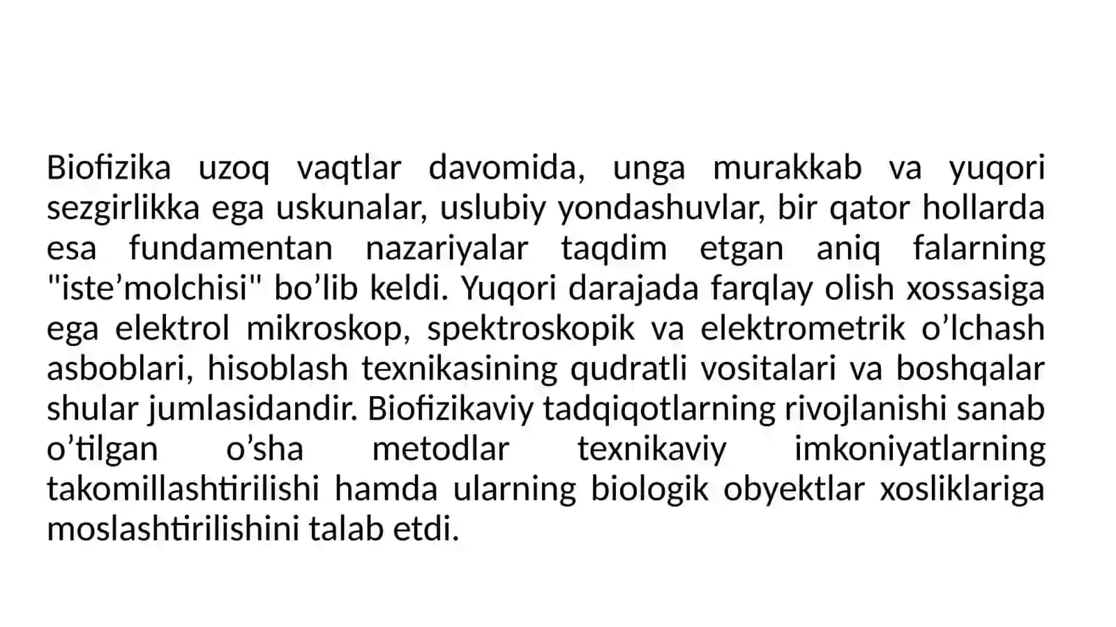Biofizika fanining maqsadi va vazifalari 4