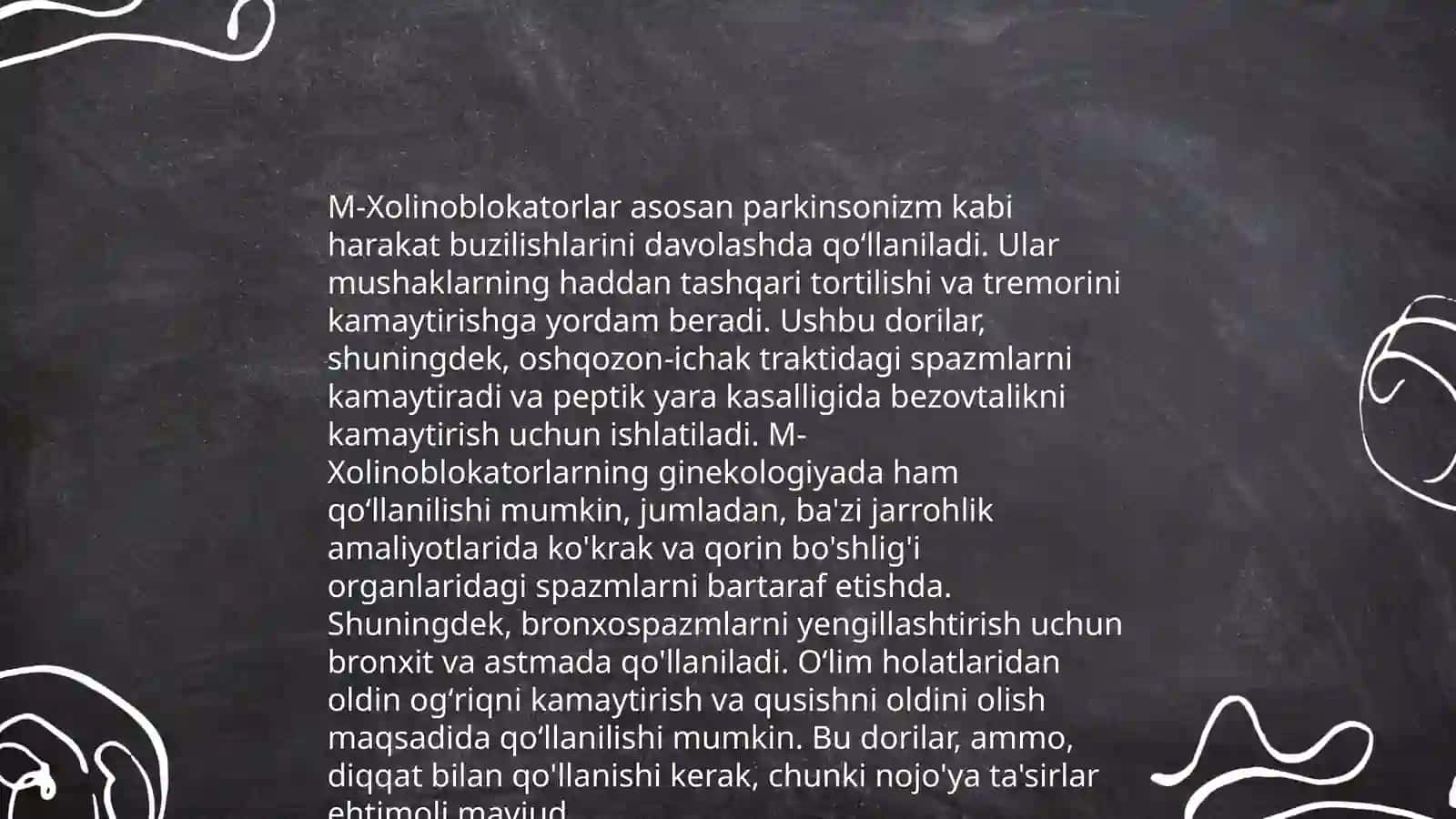 M-Xolinoblakada qiladigan moddalar taʼsiri va qoʻllanilishi 4