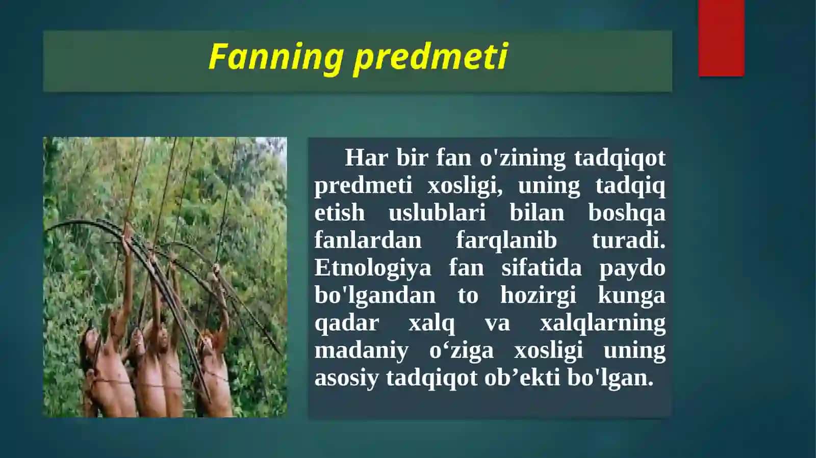 Etnologiya fanining maqsadi va vazifalari 4
