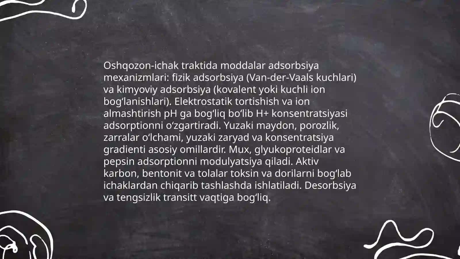 Organizmning hayoq faoliyatida adsorbsiya jarayoni 4