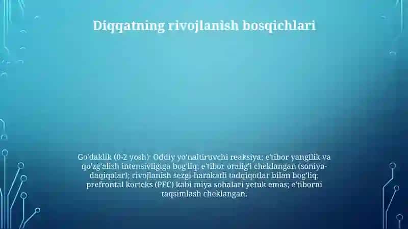Diqqat kulami, diqqat taqsimlanishi, shaxsda diqqat rivojlanishi 4
