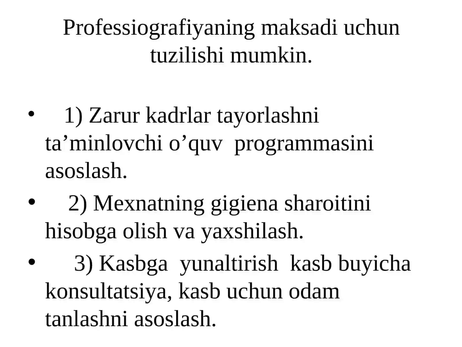 Kasblar va ularning klassifikatsiyasi. Professiografiya ning (professiogramma) mohiyati 4