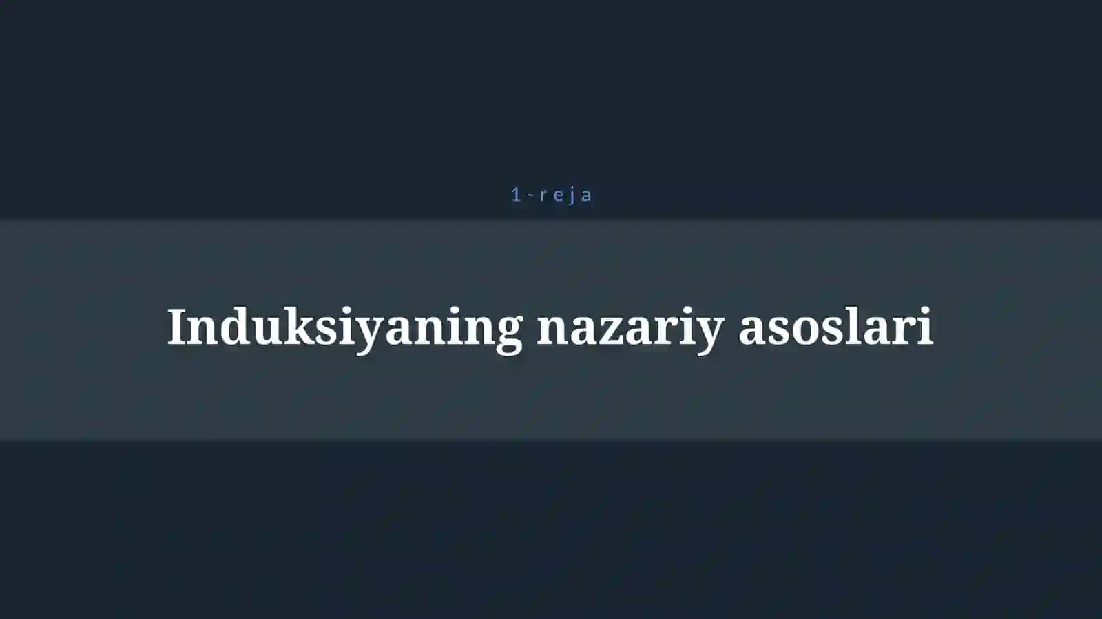 INDUKSIYA, DEDUKSIYA, ANALOGIYA METODLARI 4
