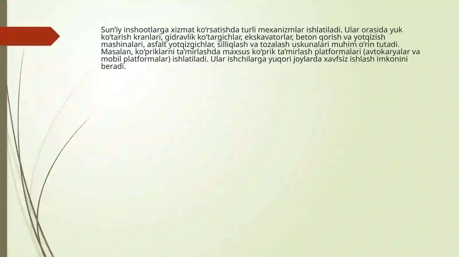 Sun'iy inshootlarni xizmat muddatini uzaytirish xizmat ko'rsatadigan mashina va mexanizmlar 4