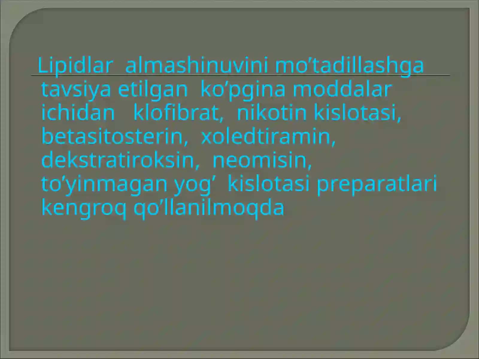 GIPOLIPIDEMIK  DORI  VOSITALARI  KLINIK FARMOKOLOGIYASI 4