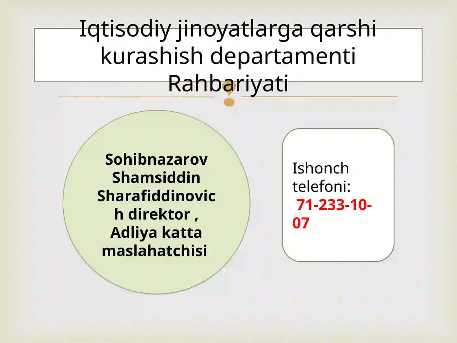 Bosh prokuraturadagi huzuridagi Iqtisodiy jinoyatlarga qarshi kurash departamenti 4