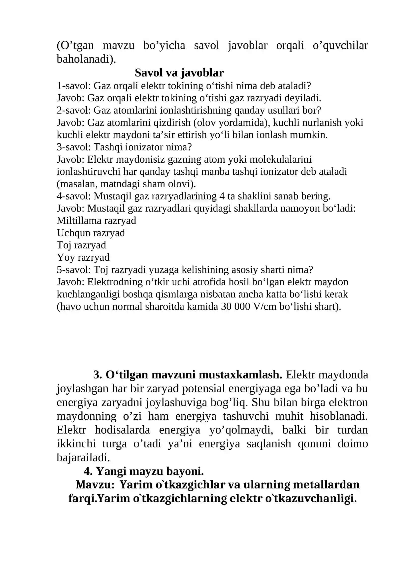 Yarim o`tkazgichlar va ularning metallardan farqi.Yarim o`tkazgichlarning elektr o`tkazuvchanligi. Yarim o`tkazgichli asboblar va ularning texnikada qo`llanishi  mavzusida tayyor dars ishlanmasi va dars loyihasi 4