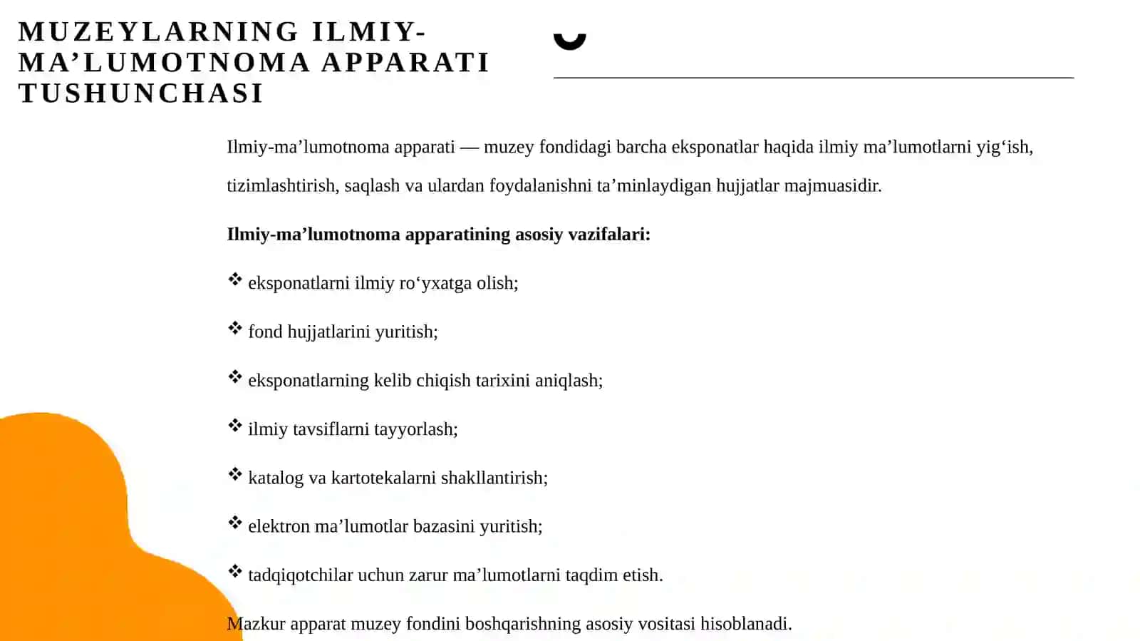 Muzeylarning ilmiy-ma'lumotnoma apparati va muzeyshunoslikning ilmiy tadqiqotchilik faoliyati 4