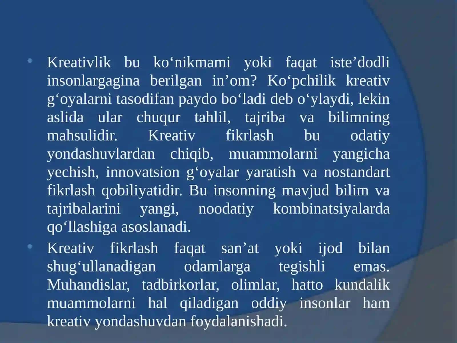 Kreativfikrlash gata’sir ko’rsatuvchi omillar 4
