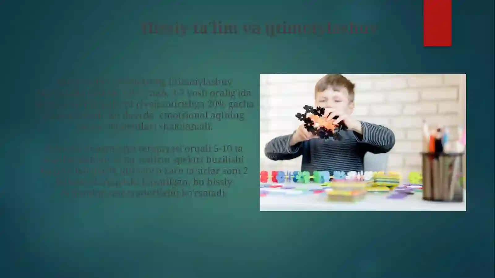 Sensor tarbiyaning pedagogik -psixolagik asoslari 4