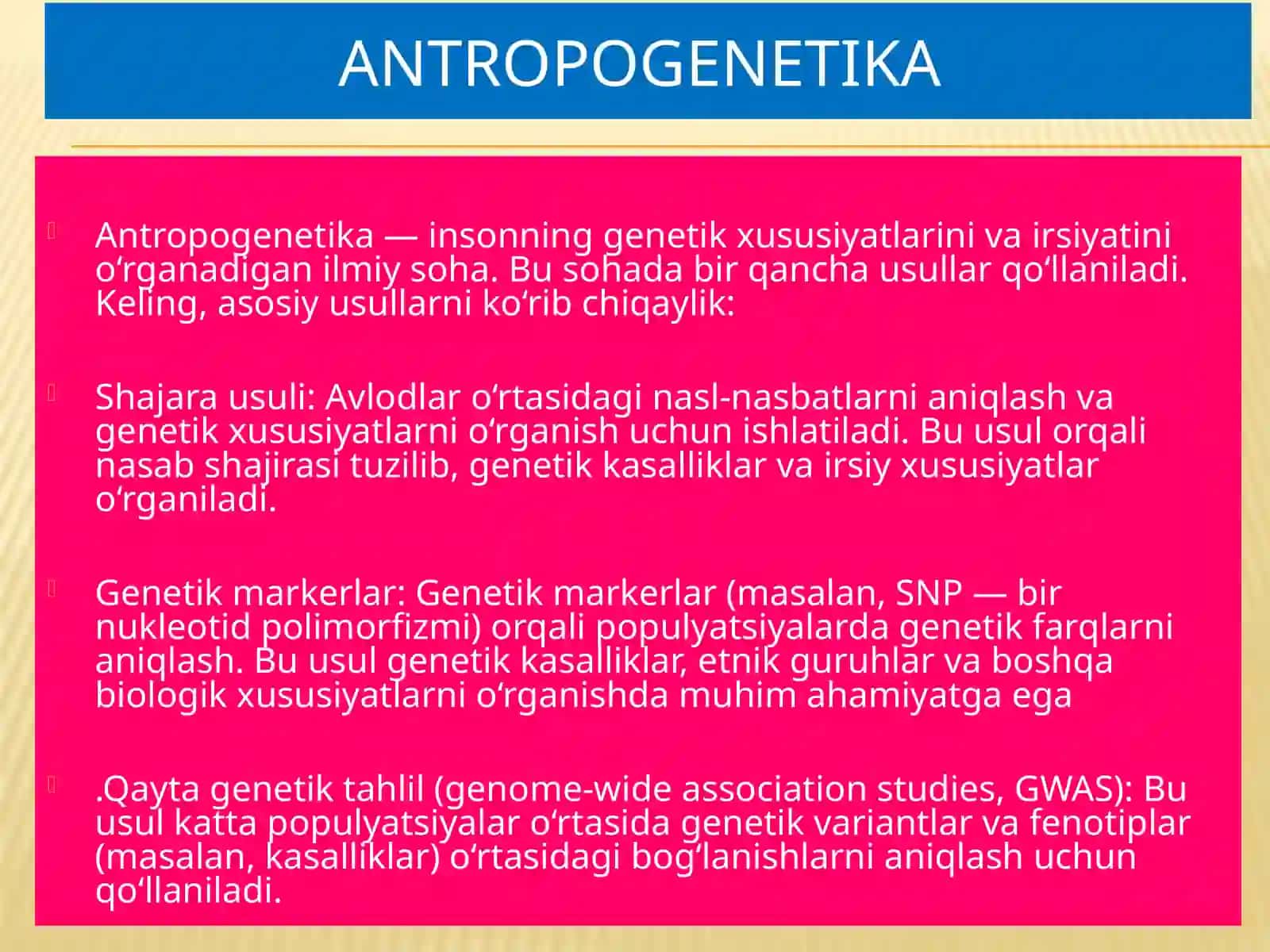 ANTROPOGENETIKA USULLARI: SHAJARA USULI 4