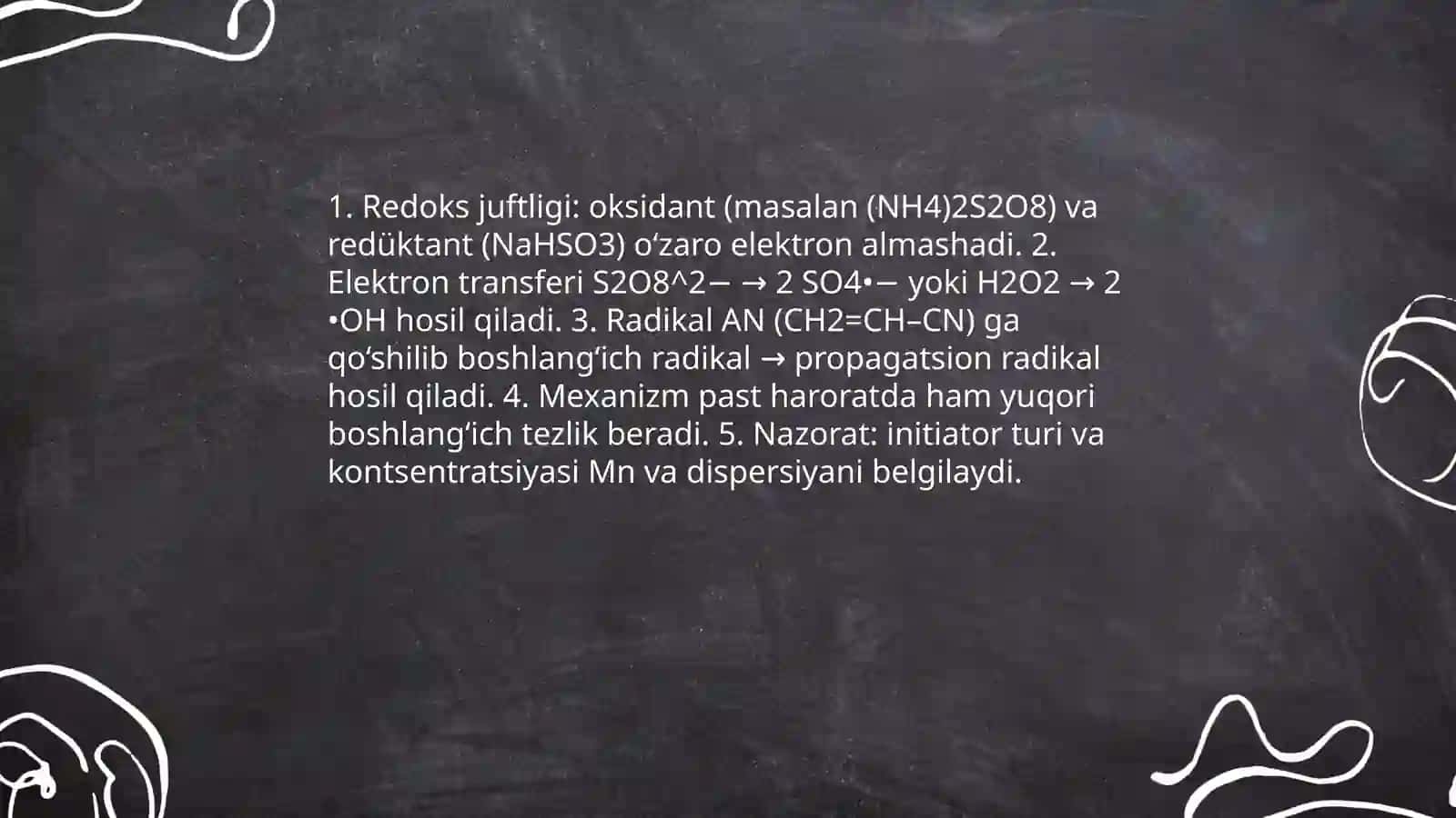 Akrilonitrilning oksidlanish-qaytarilish initsiatori bilan polimerlanishi 4