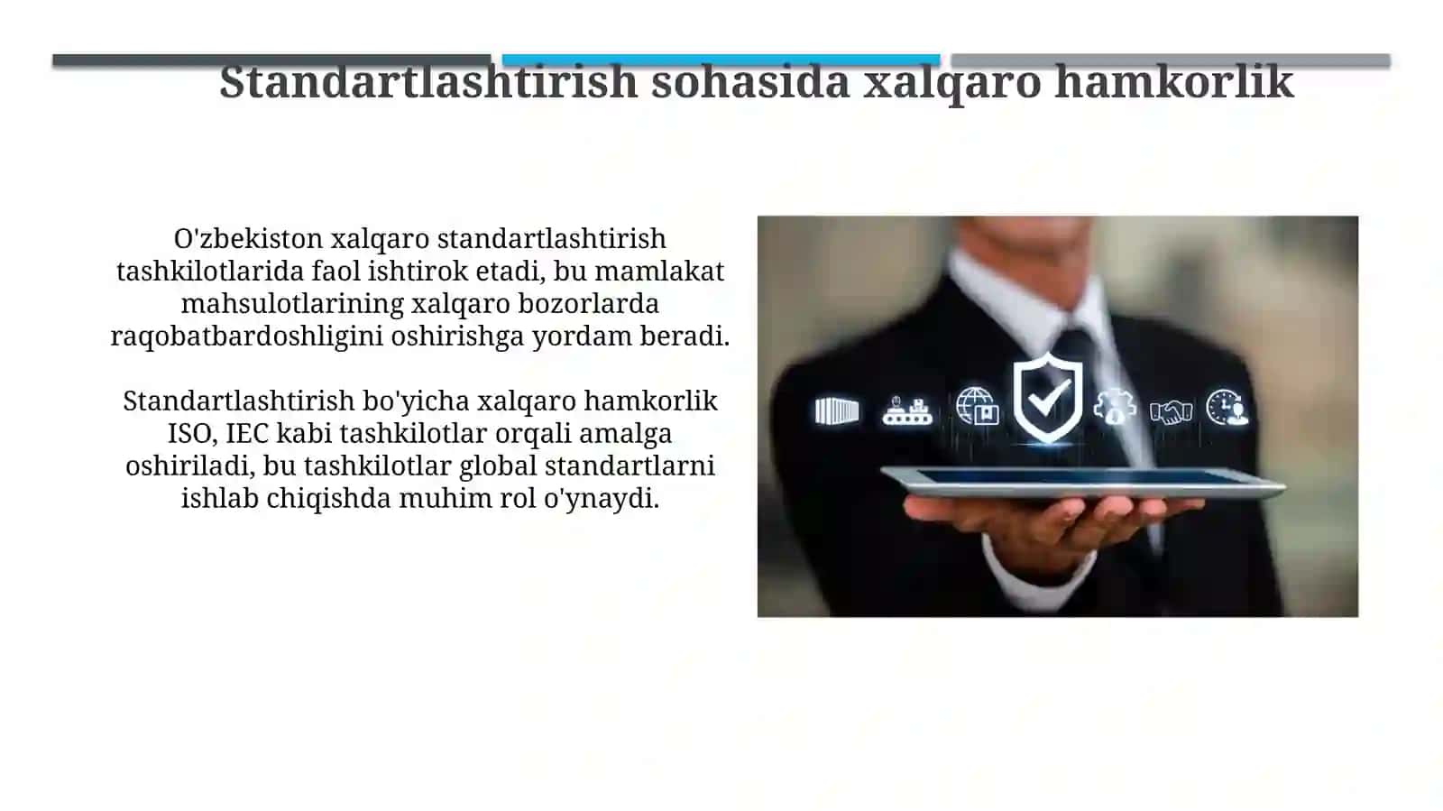 Standartlashtirish bo‘yicha davlat boshqaruv organlari, va standartlashtirish xizmatlari 4