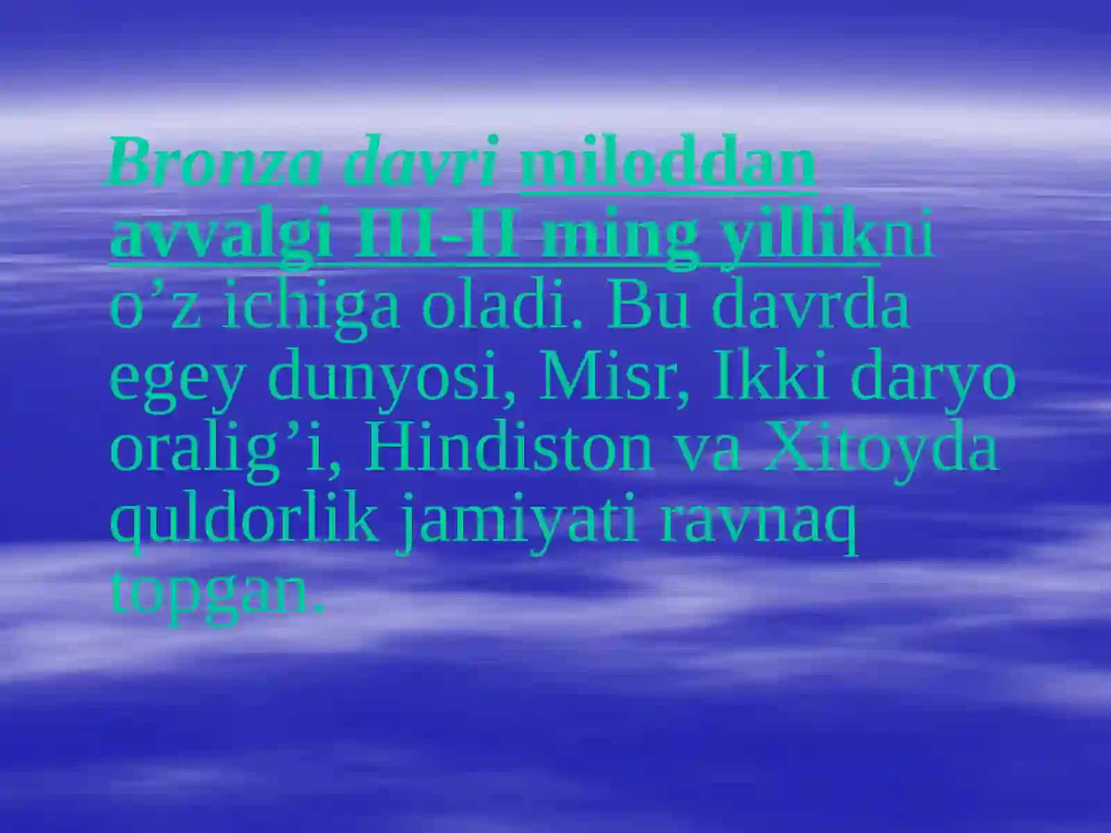 Bronza davridagi o'troq qabilalari madaniyati 4