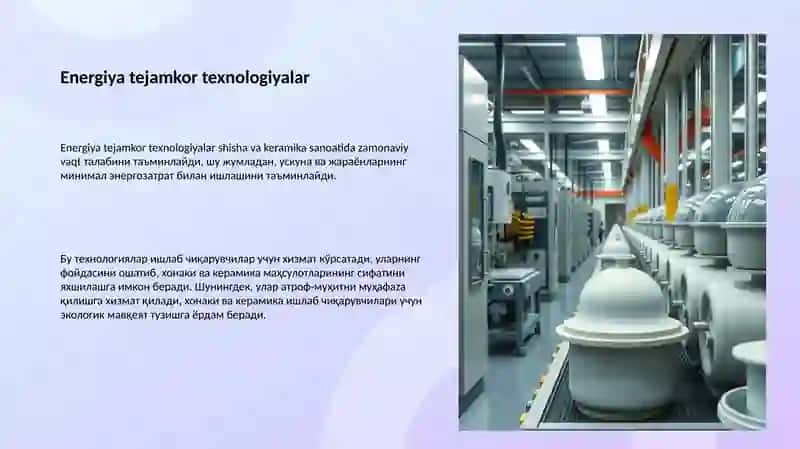 Shisha va keramika sanoatida energiya tejamkor texnologiyalarni qo‘llash 4
