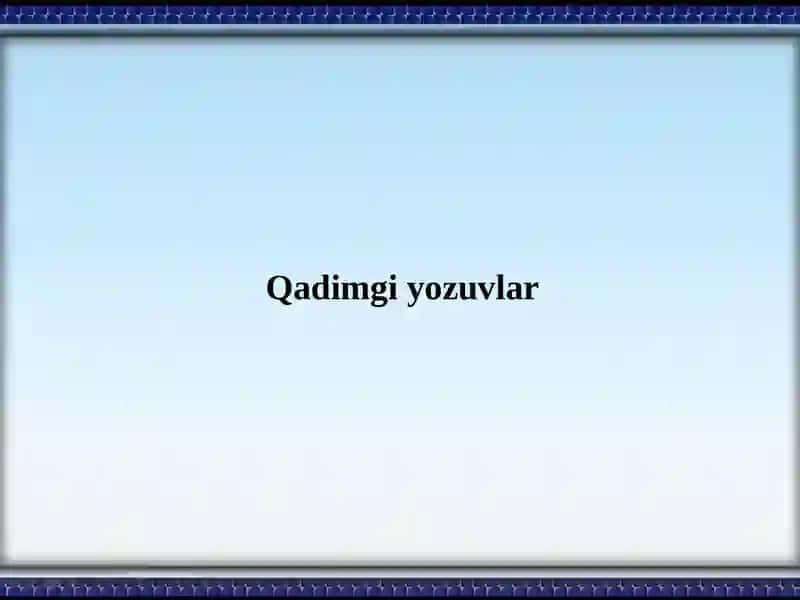 Eng qadimgi ma’rifiy yodgorliklarda ta’lim-tarbiya masalalari 4