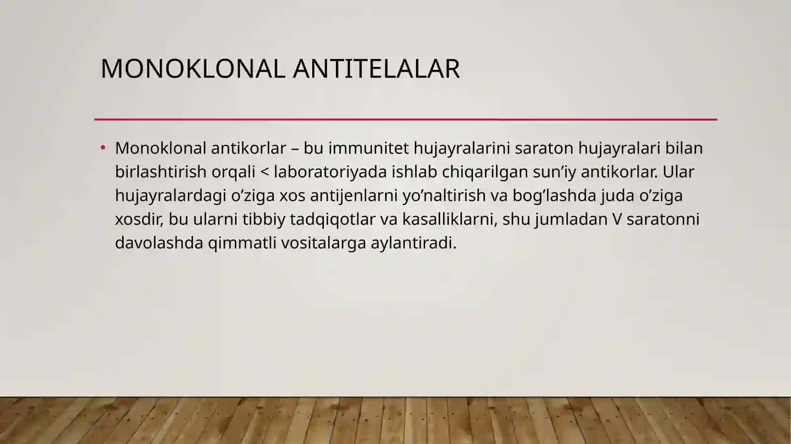 Monoklonal antitelalar ularning olinishi tiplari amaliyotda qo’llanishi.Sitokinlarinterferon 4