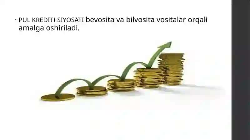 Pul kredit siyosati va ulardan foydalanish amaliyoti 4