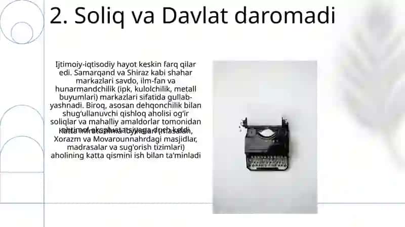 Temuriylar davlati davrida ijtimoiy-iqtisodiy hayot 4