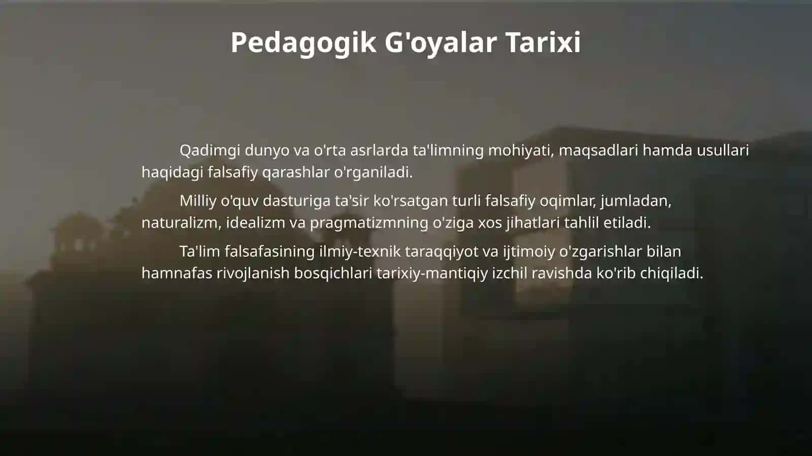 Ta’limning milliy o’quv dasturi fanini o‘rganishning nazariy-metodologik asoslari, manbalari 4