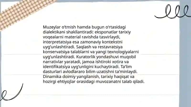 Muzey-oʻtmish, bugun va kelajakni bogʻlovchi koʻprik 4