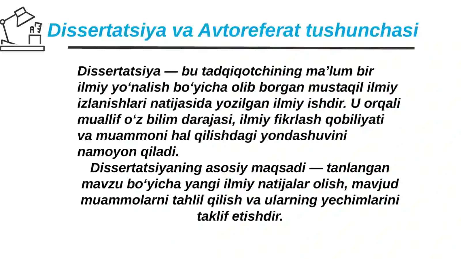 Dissertatsiya va avtoreferat tushunchasi, avtoreferatning ilmiy ishdagi o‘rni va ahamiyati, avtorefe 4