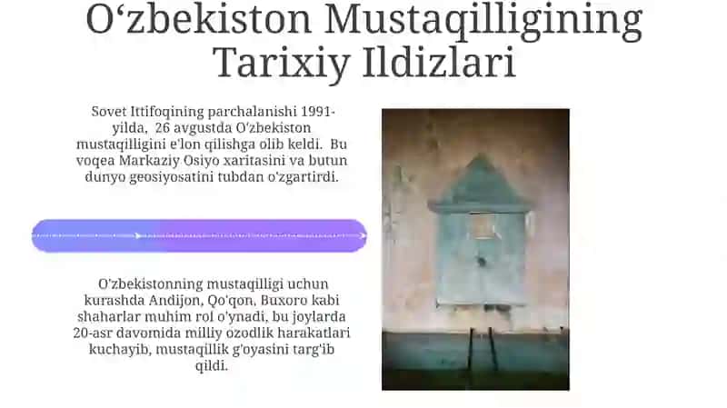 Oʻzbekiston Respublikasining Mustaqillikka Erishishining Tarixiy Shart-sharoitlari 4