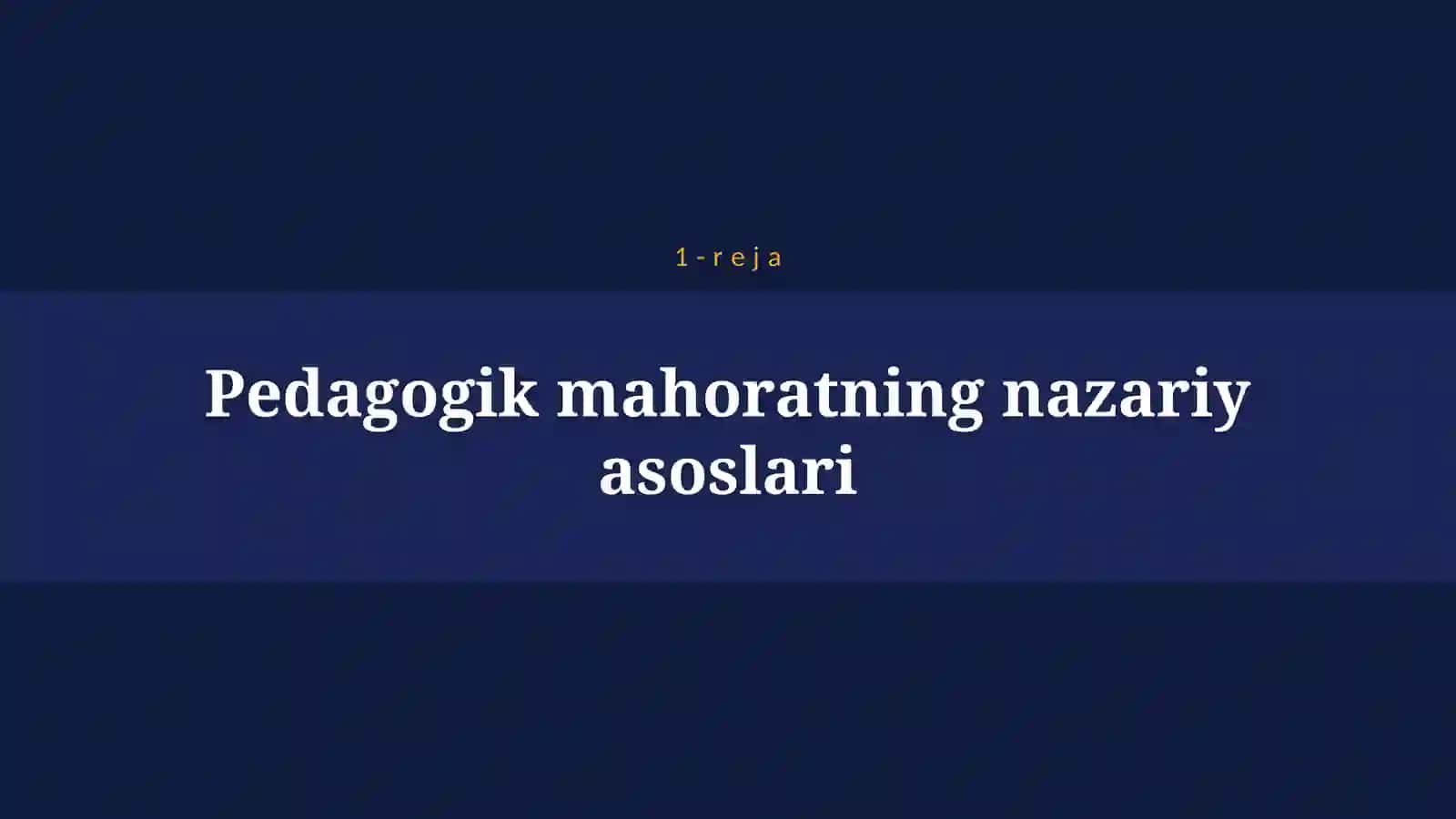 PEDAGOGIK MAHORAT VA PEDAGOGIK MUOMALA METODI 4