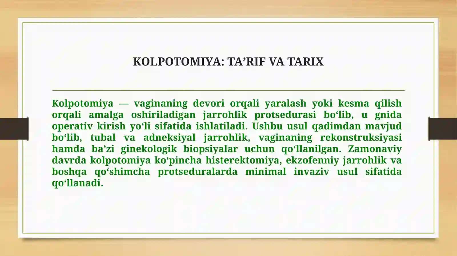 Kolpotomiya,kesarchakesishoperatsiyasi.GinekologiyadaS.I.L.Stexnologiyasi 4