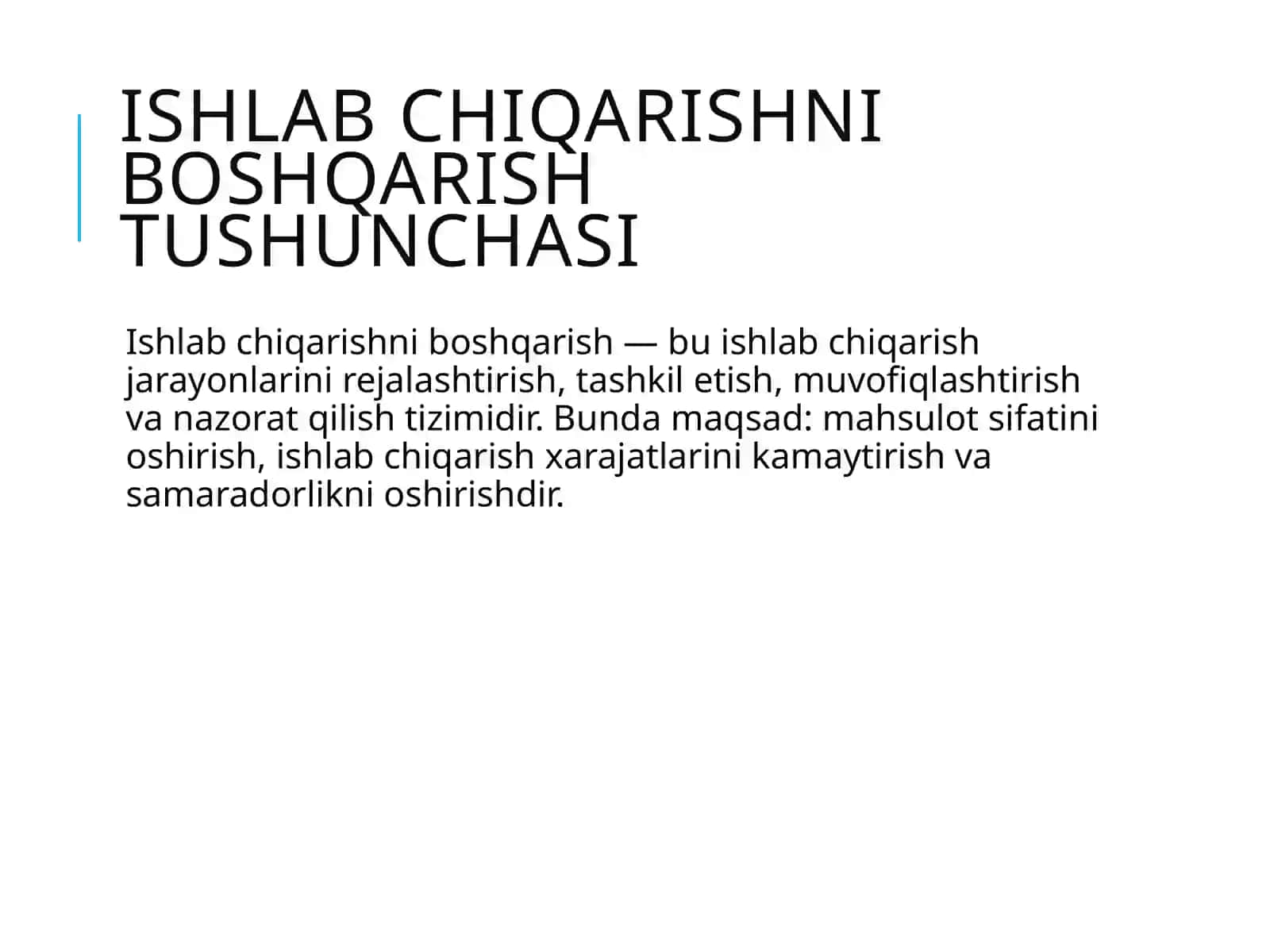Menejmentfanining zamonaviy ishlab chiqarishni boshqarishdagi o‘rni 4