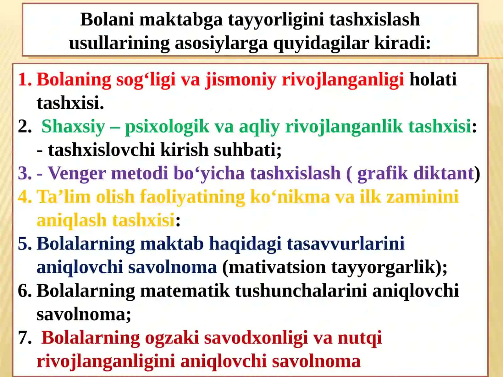 BOLALARNING MAKTABDA TA’LIM OLISHGA TAYYORLIGINI TASHXISLASH USULLARI 4