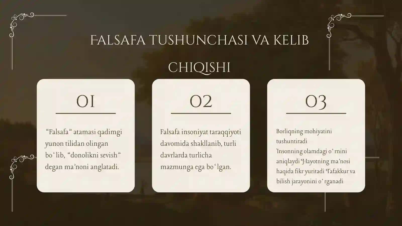 Falsafa insoniyat tafakkurining eng qadimiy va eng chuqur sohalaridan biridir 4