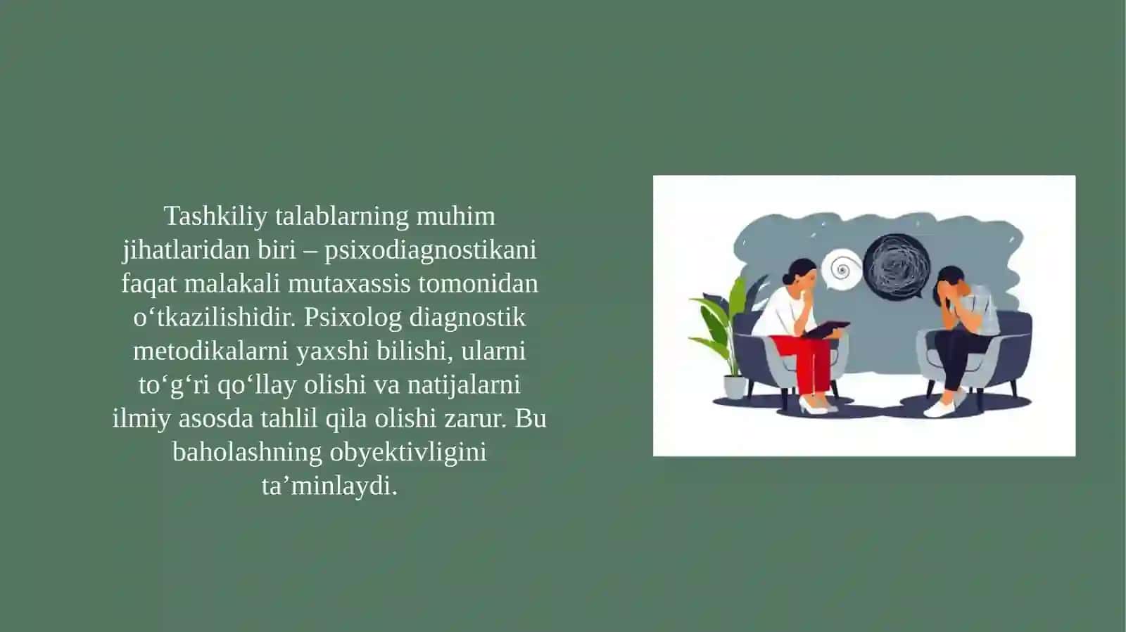 Psixodiagnostika o'tkazishga qo'yiladigan tashkiliy-pedagogik talablar 4