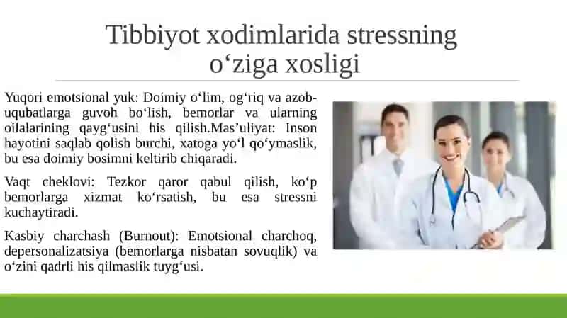 Tibbiyot xodimlarida emotsional holatlarning o‘ziga xosligi stress va uning bosqichlari, bartaraf  etish yo‘llari 4