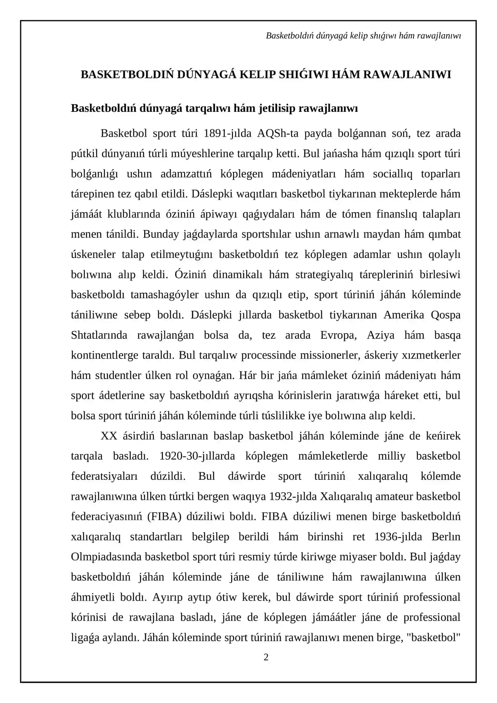Basketbol sport túriniń kelip shıǵıw tarıyxıhám onıń qaǵıydaları 4