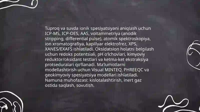 Tuproq va suvning ifloslanishida ion bogʻlanishli birikmalarni aniqlab ulardan tozalash usullarini ishlab chiqish 4
